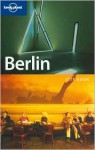 Berlin - Andrea Schulte-Peevers, Tom Parkinson, Lonely Planet