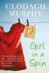 Girl in a Spin - Clodagh Murphy