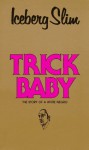 Trick Baby - Iceberg Slim