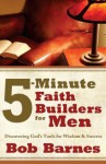 5-Minute Faith Builders for Men - Bob Barnes