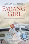 Farangi Girl Growing Up in Iran: A Daughter's Story - Ashley Dartnell