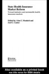 State Health Insurance Market Reform: Toward Inclusive and Sustainable Health Insurance Markets - Joel C Cantor, Alan C Monheit