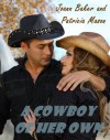 A Cowboy of Her Own (BBW Romance) - Joann Baker, Patricia Mason