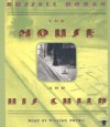 The Mouse and His Child - Russell Hoban