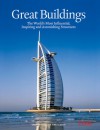 Great Buildings: The World's Most Influential, Inspiring and Astonishing Structures - Kelly Knauer, Time-Life Books