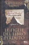 Le figlie del libro perduto - Katherine Howe, Valentina Daniele