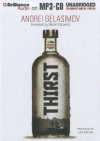 Thirst - Andrei Gelasimov, Luke Daniels, Marian Schwartz