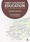 Early Childhood Education: History, Philosophy and Experience - Cathy Nutbrown, Peter Clough