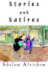 Stories and satires - Sholem Aleichem