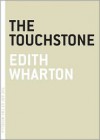 A Gift from the Grave: (Formerly Published as the Touchstone) - Edith Wharton