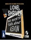 We Need to Talk About Kevin - Lionel Shriver