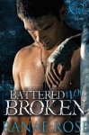 Battered Not Broken - Ranae Rose