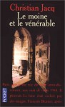 Le Moine et le vénérable - Christian Jacq