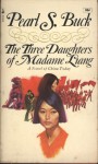 The Three Daughters of Madame Liang - Pearl S. Buck