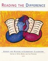 Reading the Difference: Gender and Reading in Elementary Classrooms - Myra Barrs