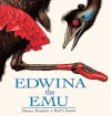 Edwina the Emu (School) - Sheena Knowles, Rod Clement