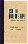 Lesbian Friendships: For Ourselves and Each Other - Michael York, Esther D. Rothblum