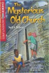 The Mysterious Old Church - Neil S. Wilson