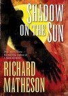 Shadow on the Sun (Audio) - Richard Matheson