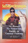 No-Nonsense Guide to Coastal Fishing (Saltwater Strategies) - Pat Murray