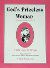 God's Priceless Woman: A Bible Course For All Ages - Wanda Sanseri