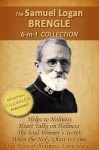 The SAMUEL LOGAN BRENGLE 6-in-1 Collection (Helps to Holiness, Heart Talks on Holiness, Soul-Winner's Secret, When the Holy Ghost is Come, Way of Holiness, Love Slaves) - Samuel Logan Brengle