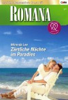 Zärtliche Nächte im Paradies (German Edition) - Miranda Lee