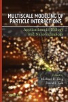 Multiscale Modeling of Particle Interactions - Michael King, David Gee