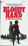 Bloody Hand - Matthew Braun