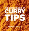 The Little Book of Curry Tips - Andrew Langley