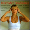 Instant Massage for Stress Relief - Mark Evans