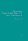 Advances in Planar Lipid Bilayers and Liposomes, Volume 7 - Ales̆ Iglic̆, Angelica Leitmannova Liu, Angelica Ottova-Leitmannova, H. Ti Tien