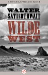 Wilde West - Walter Satterthwait