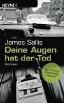 Deine Augen hat der Tod - James Sallis