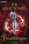 Feuerklingen - Joe Abercrombie