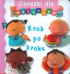 Obrazki dla maluchów. Krok po kroku - Émilie Beaumont, Nathalie Belineau