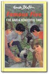 Five Have A Wonderful Time - Enid Blyton