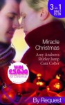 Miracle Christmas - Amy Andrews, Shirley Jump, Cara Colter