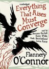 Everything That Rises Must Converge - Flannery O'Connor