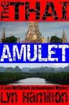 The Thai Amulet (Lara McClintoch Archaeological Mysteries) - Lyn Hamilton