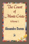 The Count of Monte Cristo Volume I - Alexandre Dumas