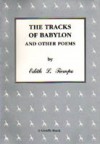 The Tracks of Babylon and Other Poems - Edith L. Tiempo