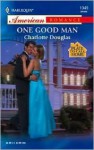 One Good Man - Charlotte Douglas