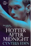 Hotter After Midnight - Cynthia Eden