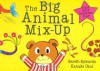 The Big Animal Mix-Up. by Garath Edwards - Gareth Edwards