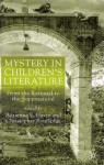 Mystery in Children's Literature: From the Rational to the Supernatural - Adrienne E. Gavin, Christopher Routledge