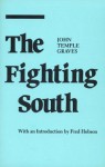 The Fighting South - John T. Graves, Fred Hobson