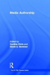 Media Authorship - Cynthia Chris, David A. Gerstner