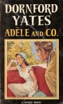 Adèle and Co. - Dornford Yates