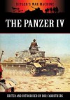 The Panzer IV: The Workhorse of the Panzerwaffe - Bob Carruthers